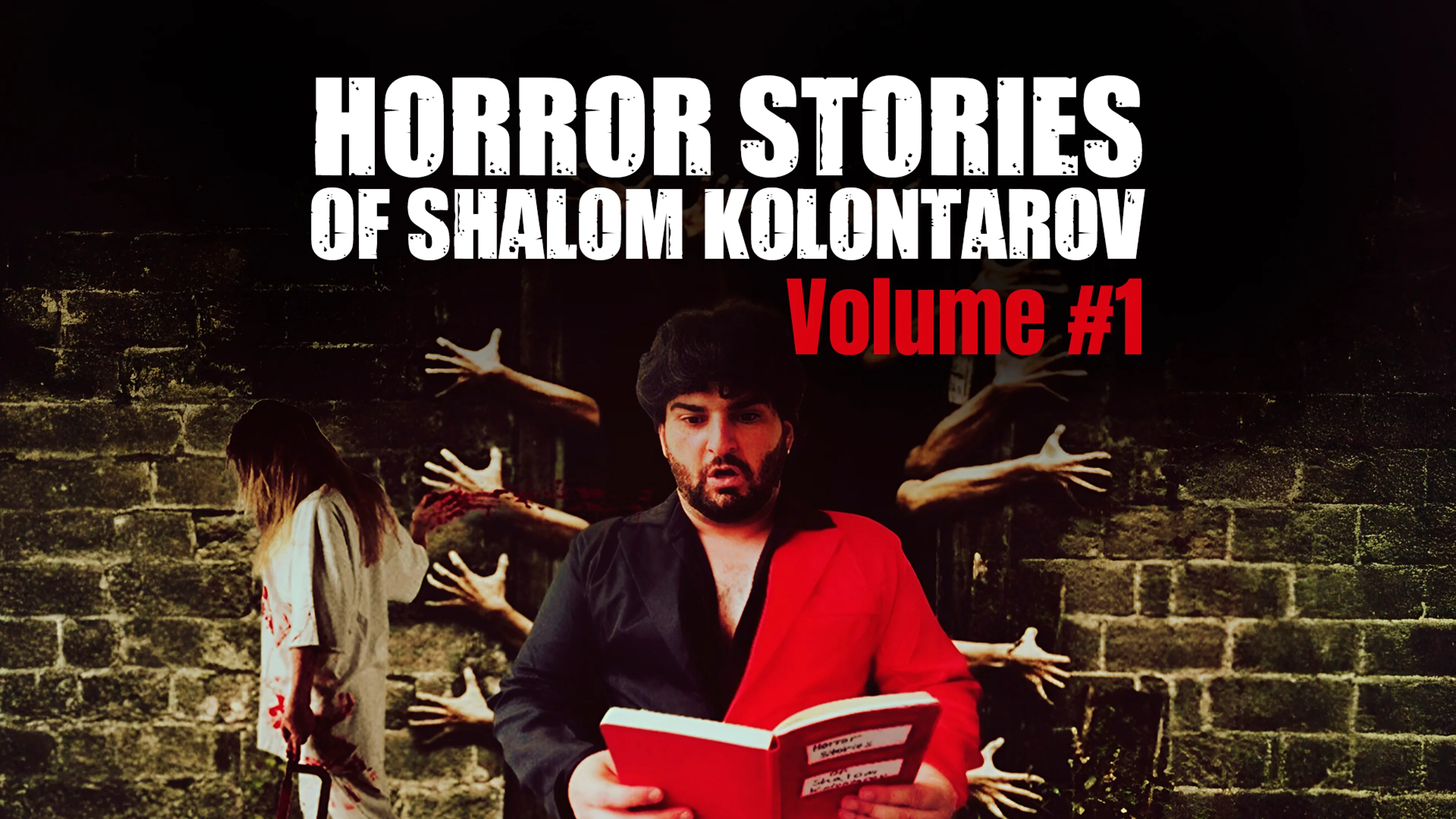 Horror Stories of Shalom Kolontarov: Volume #1 poster